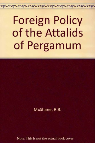 Book The Foreign Policy Of The Attalids Of Pergamum. free