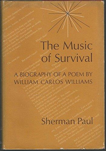 Book The Music of Survival. A Biography Of A Poem By William Carlos Williams free