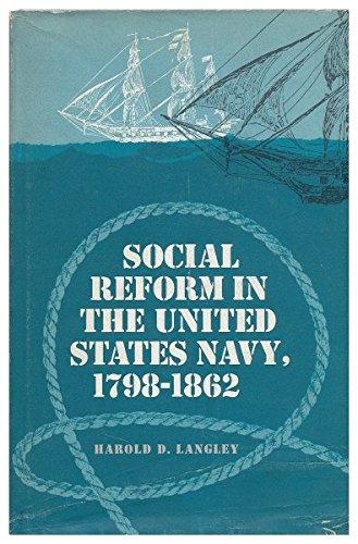 Book Social Reform in the United States Navy, 1798-1862 free