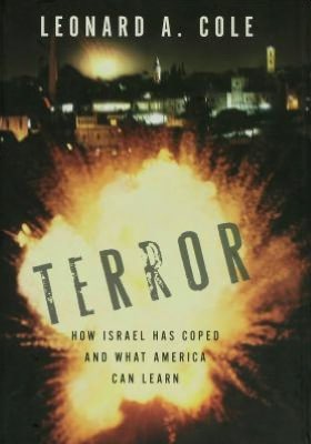 Book Terror: How Israel Has Coped And What America Can Learn free