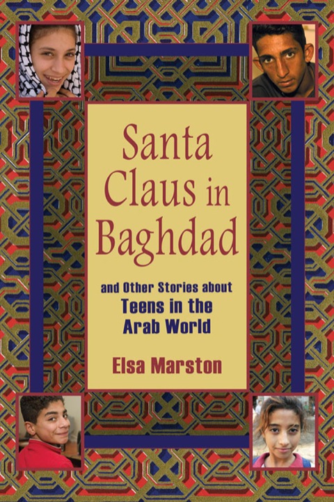 Book Santa Claus in Baghdad and Other Stories about Teens in the Arab World free