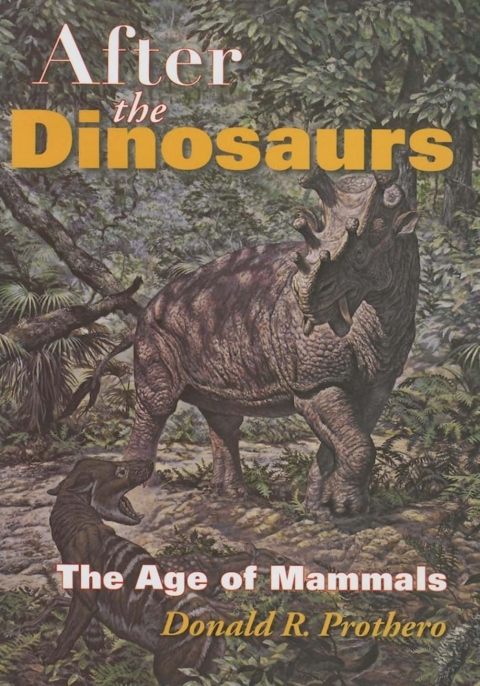 Book After the Dinosaurs: The Age of Mammals free
