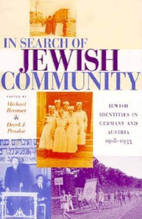 Book In Search of Jewish Community: Jewish Identities in Germany and Austria, 1918–1933 free