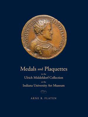 Book Medals and Plaquettes in the Ulrich Middeldorf Collection at the Indiana University Art Museum: 15th to 20th Centuries free