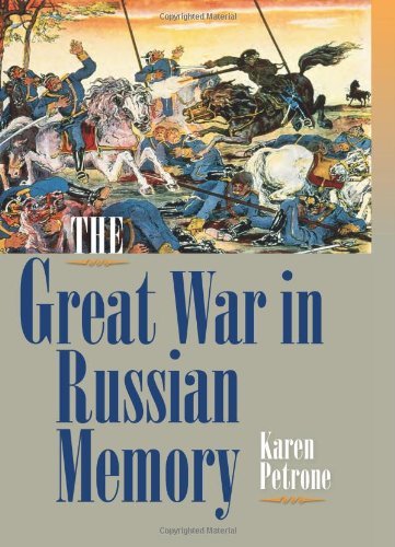 Book The Great War in Russian Memory (Indiana-Michigan Series in Russian and East European Studies) free