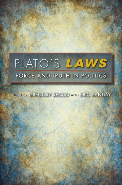 Book Plato's Laws: Force and Truth in Politics (Studies in Continental Thought) free