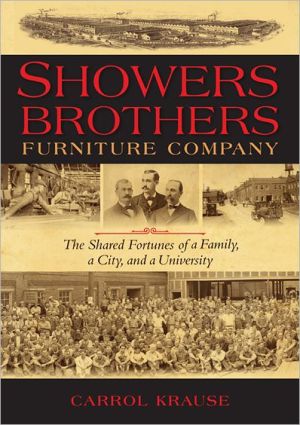Book Showers Brothers Furniture Company: The Shared Fortunes of a Family, a City, and a University free