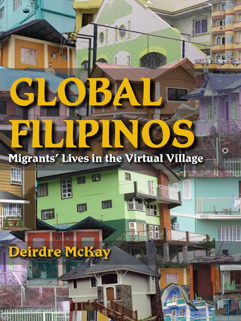 Book Global Filipinos: Migrants' Lives in the Virtual Village (Tracking Globalization) free