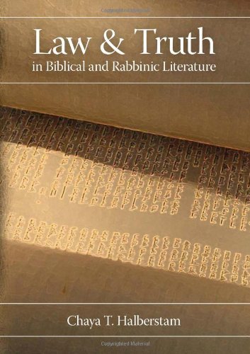 Book Law and Truth in Biblical and Rabbinic Literature free