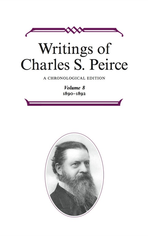 Book Writings of Charles S. Peirce: A Chronological Edition, Volume 8 free
