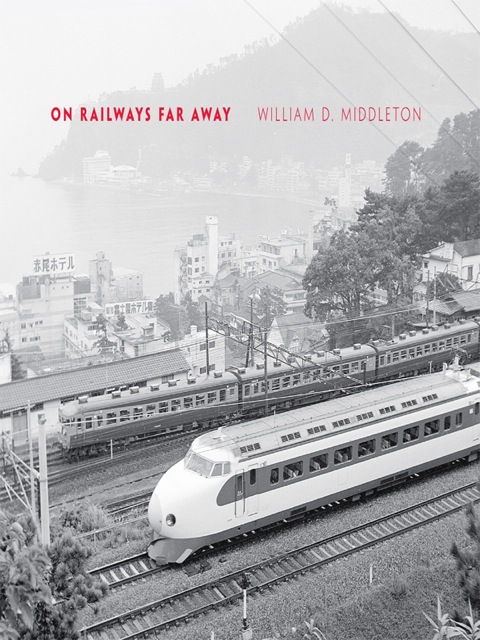 Book On Railways Far Away (Railroads Past and Present) free