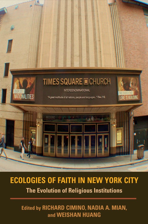 Book Ecologies of Faith in New York City: The Evolution of Religious Institutions (Polis Center Series on Religion and Urban Culture) free