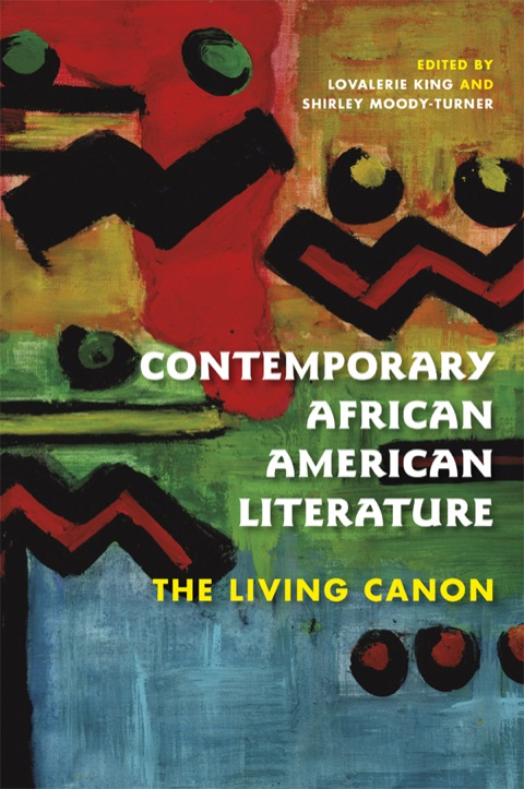 Book Contemporary African American Literature: The Living Canon (Blacks in the Diaspora) free