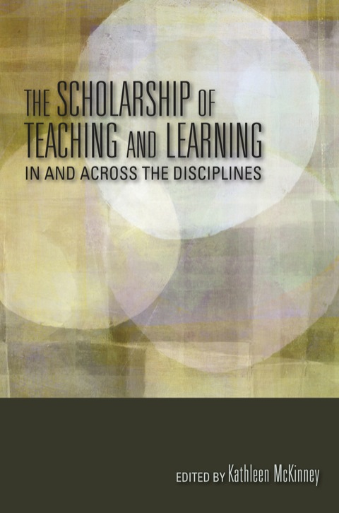 Book The Scholarship of Teaching and Learning In and Across the Disciplines free