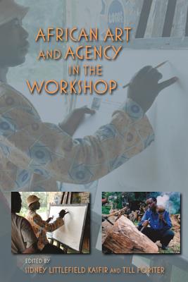 Book African Art and Agency in the Workshop (African Expressive Cultures) free