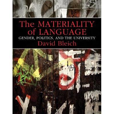 Book The Materiality of Language: Gender, Politics, and the University free