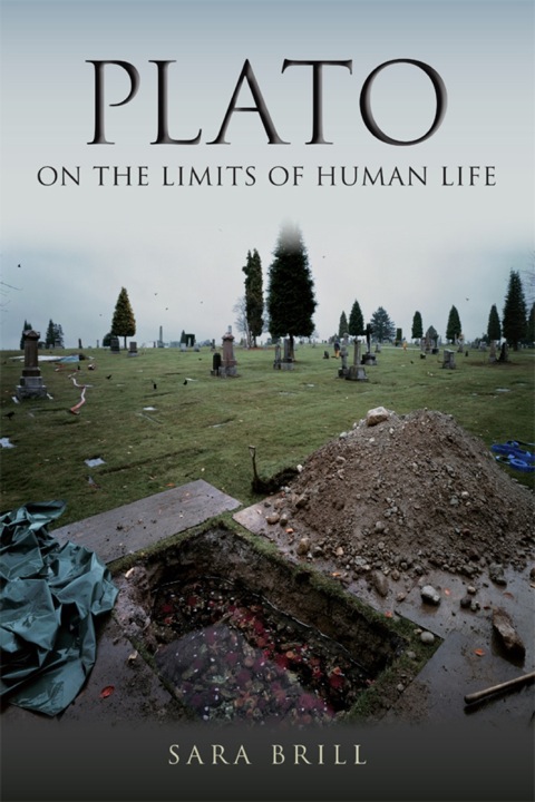 Book Plato on the Limits of Human Life (Studies in Continental Thought) free