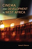 Book Cinema and Development in West Africa free