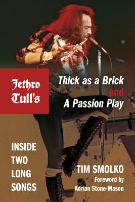 Book Jethro Tull's Thick as a Brick and A Passion Play: Inside Two Long Songs (Profiles in Popular Music) free