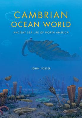 Book Cambrian Ocean World: Ancient Sea Life of North America (Life of the Past) free