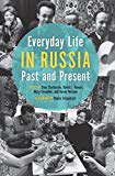Book Everyday Life in Russia Past and Present (Indiana-Michigan Series in Russian and East European Studies) free