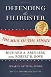 Book Defending the Filibuster, Revised and Updated Edition: The Soul of the Senate free