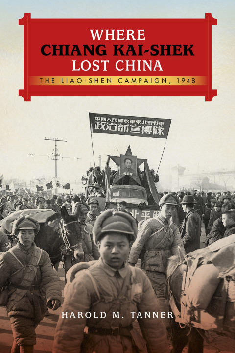 Book Where Chiang Kai-shek Lost China: The Liao-Shen Campaign, 1948 (Twentieth-Century Battles) free