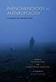 Book Phenomenology in Anthropology: A Sense of Perspective free