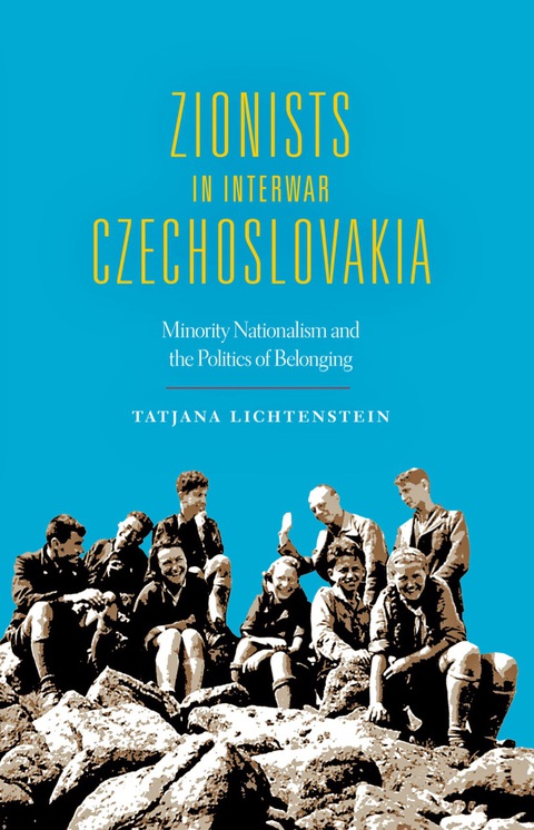 Book Zionists in Interwar Czechoslovakia: Minority Nationalism and the Politics of Belonging (The Modern Jewish Experience) free