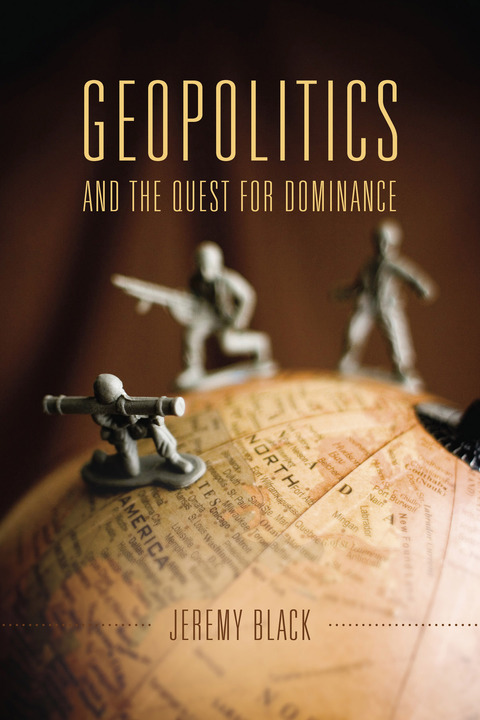 Book Geopolitics and the Quest for Dominance free
