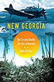 Book New Georgia: The Second Battle for the Solomons (Twentieth-Century Battles) free