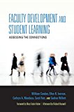 Book Faculty Development and Student Learning: Assessing the Connections (Scholarship of Teaching and Learning) free