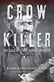 Book Crow Killer, New Edition: The Saga of Liver-Eating Johnson free