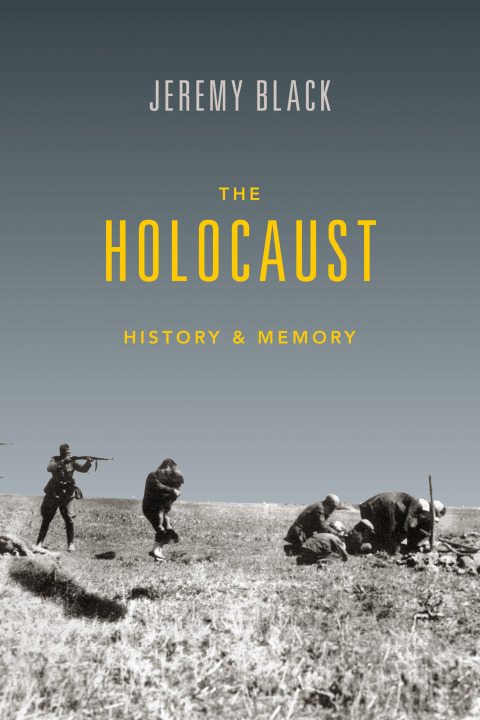 Book The Holocaust: History & Memory free