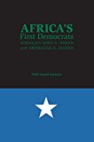 Book Africa's First Democrats: Somalia's Aden A. Osman and Abdirazak H. Hussen free