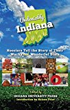 Book Undeniably Indiana: Hoosiers Tell the Story of Their Wacky and Wonderful State free