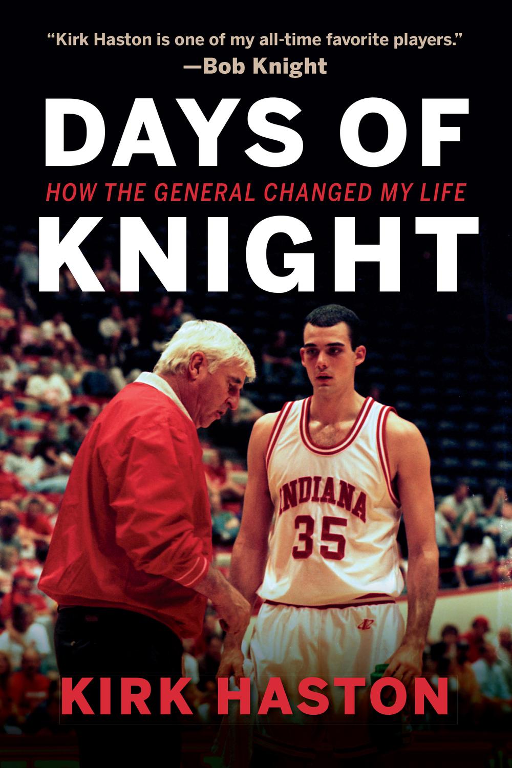 Book Days of Knight: How the General Changed My Life (Encounters: Explorations in Folklore and Ethnomusicology) free