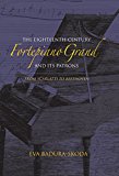 Book The Eighteenth-Century Fortepiano Grand and Its Patrons: From Scarlatti to Beethoven free