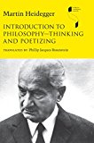 Book Introduction to Philosophy―Thinking and Poetizing (Studies in Continental Thought) free