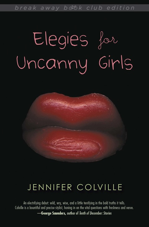 Book Elegies for Uncanny Girls (Break Away Book Club Edition) free