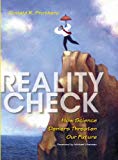 Book Reality Check: How Science Deniers Threaten Our Future free