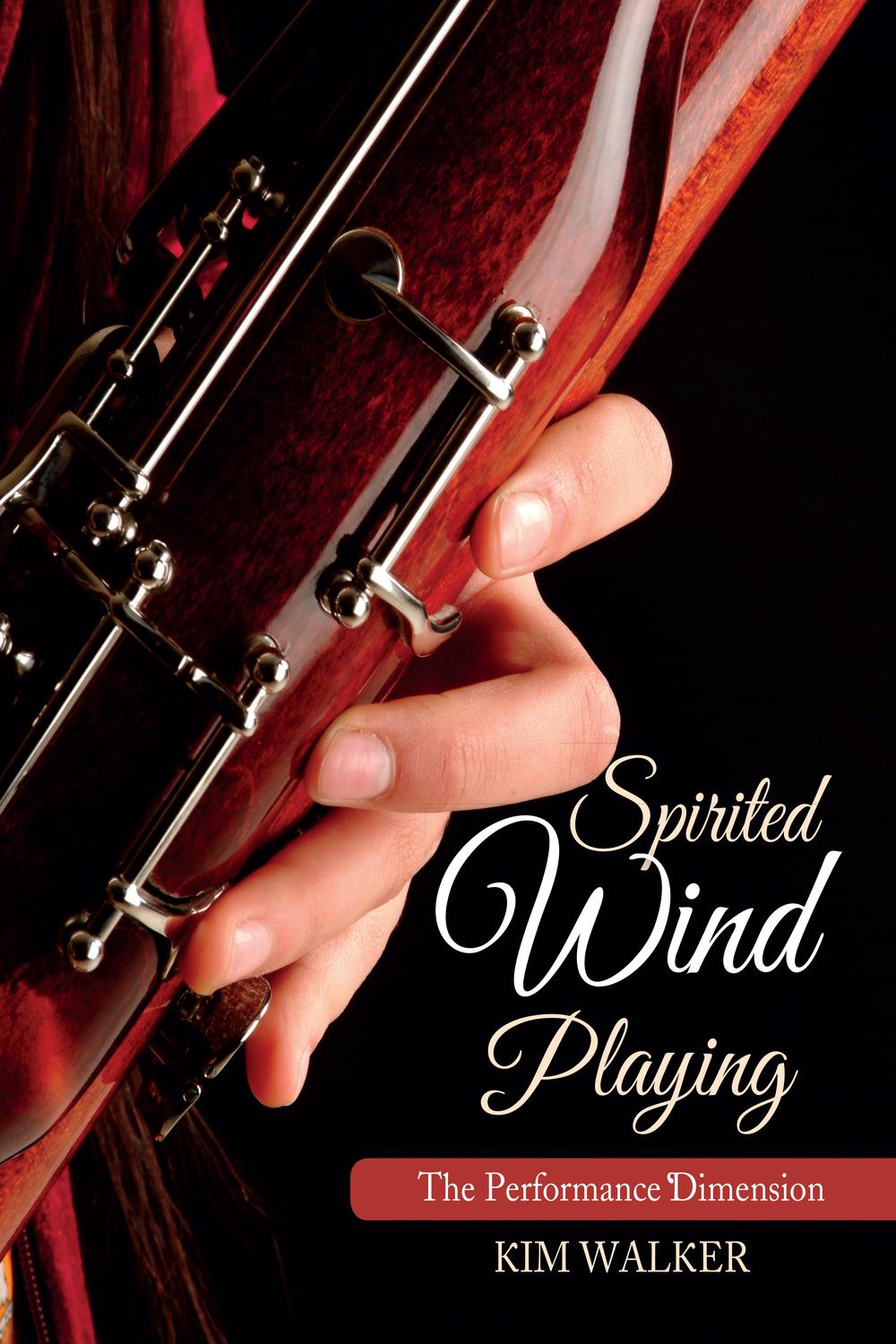 Book Spirited Wind Playing: The Performance Dimension free