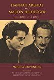 Book Hannah Arendt and Martin Heidegger: History of a Love (Studies in Continental Thought) free