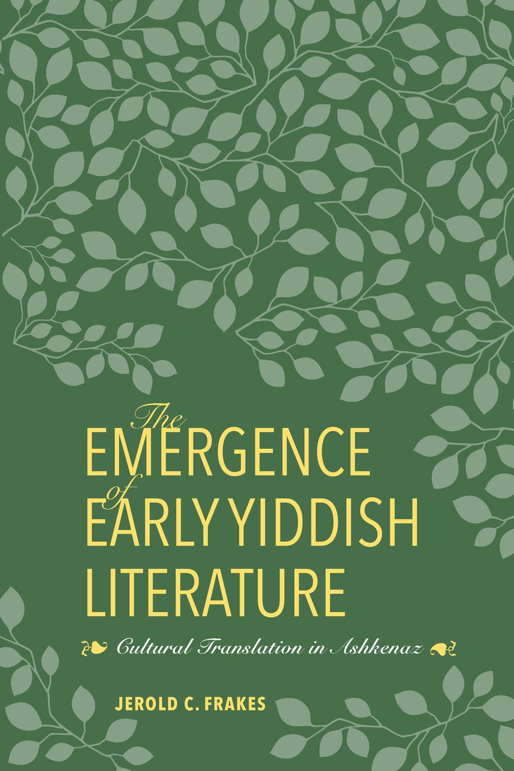 Book The Emergence of Early Yiddish Literature free