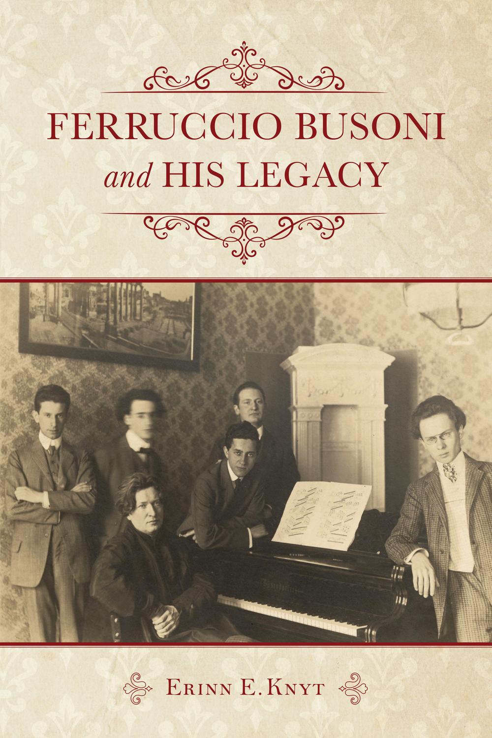 Book Ferruccio Busoni and His Legacy free