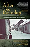 Book After the Roundup: Escape and Survival in Hitler's France free