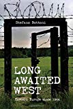 Book Long Awaited West: Eastern Europe since 1944 (Indiana-Michigan Series in Russian and East European Studies) free