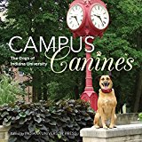 Book Campus Canines: The Dogs of Indiana University free