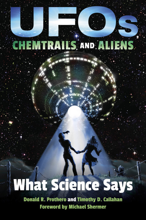 Book UFOs, Chemtrails, and Aliens: What Science Says free