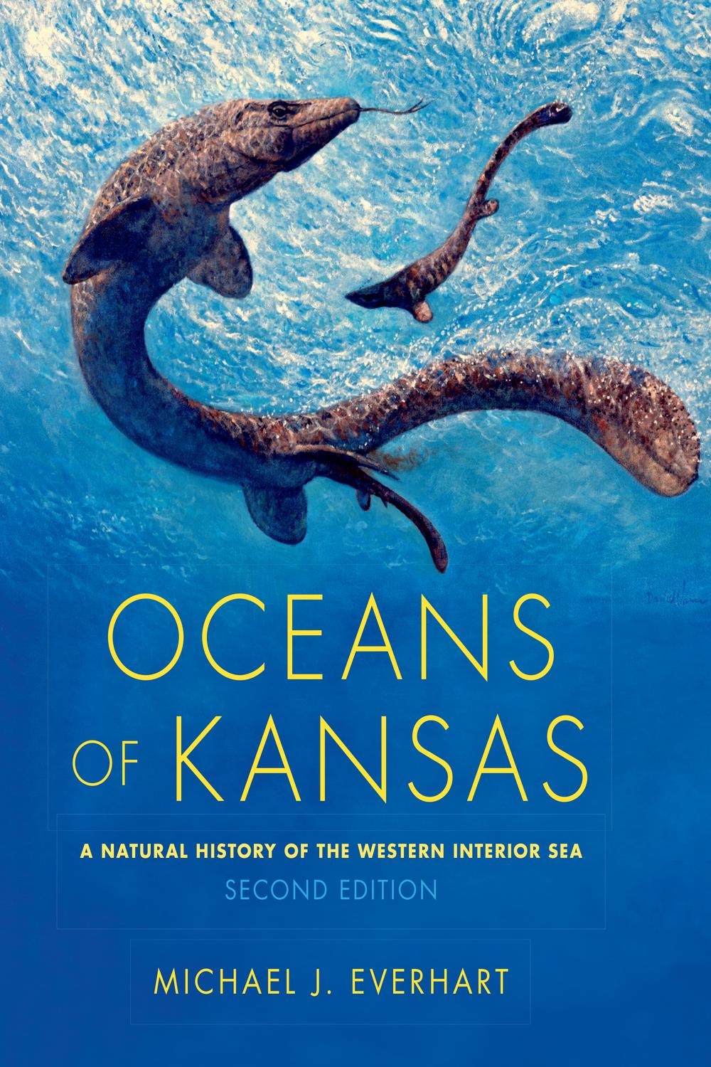 Book Oceans of Kansas, Second Edition: A Natural History of the Western Interior Sea (Life of the Past) free